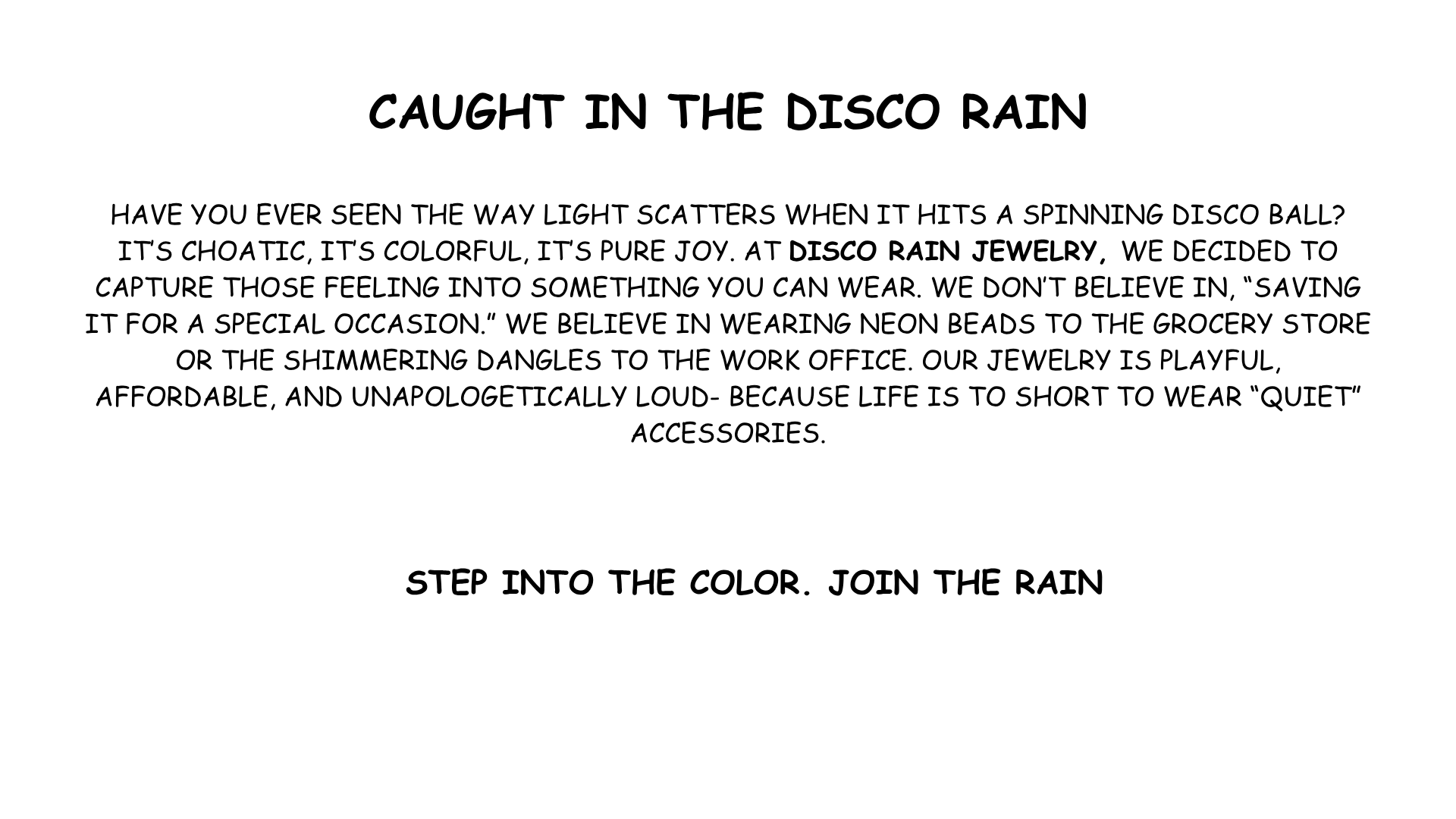 Disco Rain brand statement